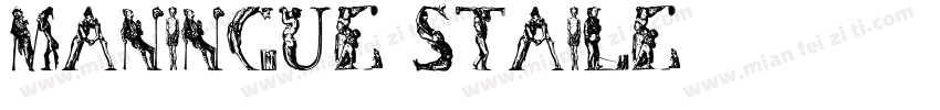 Maningue Staile字体转换